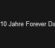 10 Jahre Forever Dancing